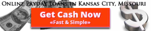 Apply for Online Payday Loans in Kansas City, Missouri