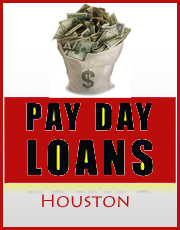 Payday loan shopping in Houston Texas