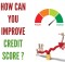 How Can You Improve Credit Score _