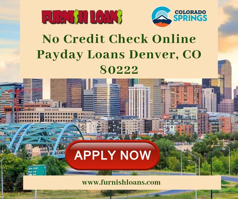 No Credit Check Online Payday Loans Denver(1)