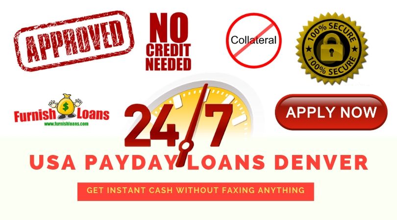 USA Payday Loans Denver - Get Instant Cash Without Faxing Anything