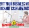 Benefit Your Business with Merchant Cash Advance