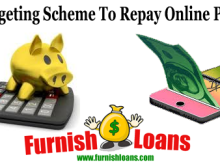 Proper Budgeting Scheme To Repay Online Payday Loan