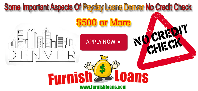 payday-loans-denver-no-credit-check